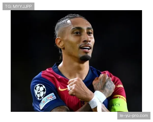 拉菲尼亚再献关键助攻，助球队状态回升斩获胜利